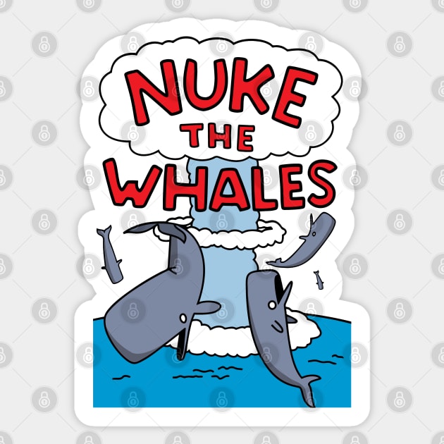 Nuke The Whales Sticker by Rock Bottom